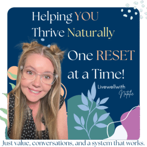 Helping YOU Thrive Naturally ~ One RESET at a Time!